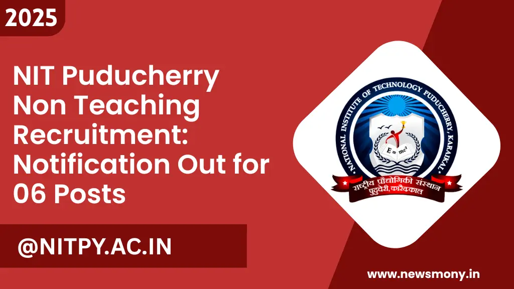 NIT Puducherry Non Teaching Recruitment