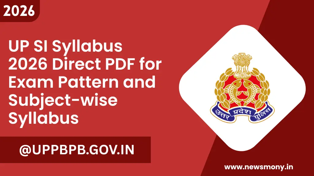 UP SI Syllabus 2026 Direct PDF for Exam Pattern